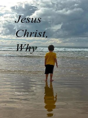 cover image of Jesus Christ, Why